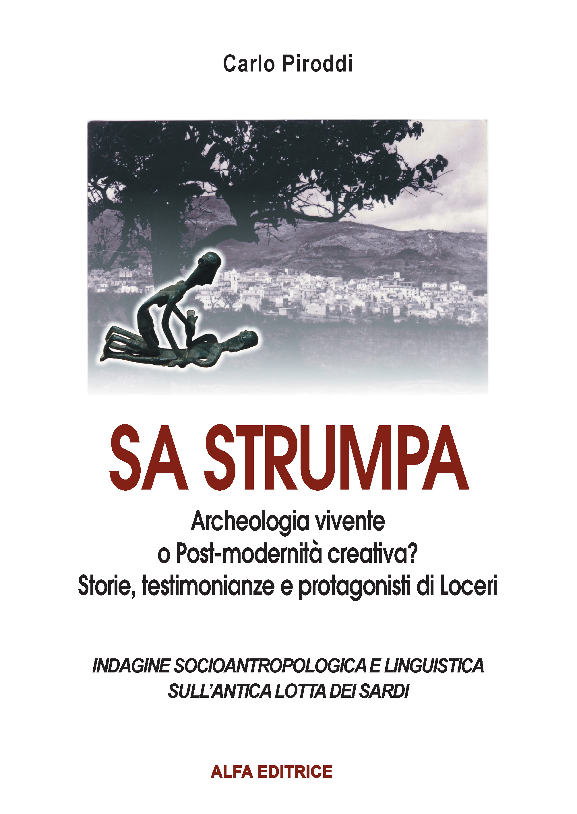 Sa strumpa - Archeologia vivente o post- modernità creativa?